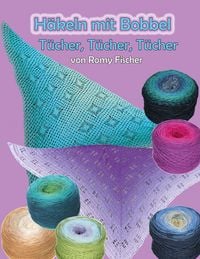 Produktbild: H&auml;keln mit Bobbel - T&uuml;cher, T&uuml;cher, T&uuml;cher