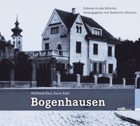Bild vom Artikel Bogenhausen vom Autor Willibald Karl