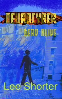 Produktbild: Neurocyber: Dead Alive