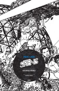 Produktbild: George Perez's Sirens: Pen & Ink #1