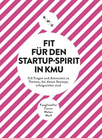 Produktbild: Fit f&uuml;r den Startup-Spirit in KMU