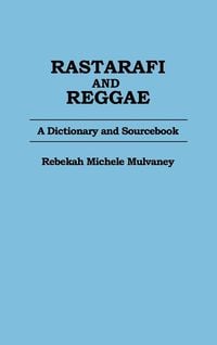 Bild vom Artikel Rastafari and Reggae vom Autor Becky Mulvaney
