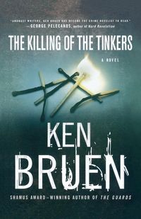 Bild vom Artikel The Killing of the Tinkers vom Autor Ken Bruen