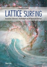 Bild vom Artikel Lattice Surfing vom Autor Pascal K´in Greub
