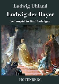 Produktbild: Ludwig der Bayer