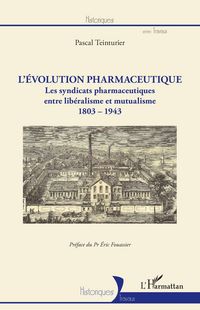Produktbild: L'&eacute;volution pharmaceutique