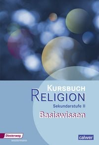 Produktbild: Kursbuch Religion Oberstufe. Basiswissen