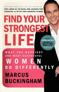 Produktbild: Buckingham, M: Find Your Strongest Life (International Editi