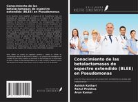 Produktbild: Conocimiento de las betalactamasas de espectro extendido (BLEE) en Pseudomonas