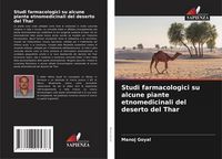 Produktbild: Studi farmacologici su alcune piante etnomedicinali del deserto del Thar