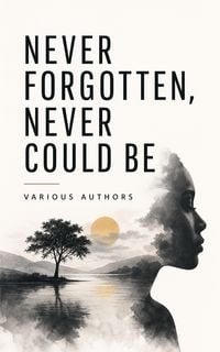 Produktbild: Never Forgotten, Never Could be