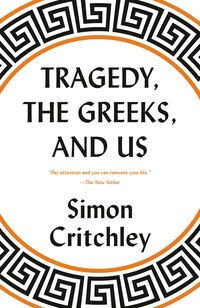 Produktbild: Tragedy, the Greeks, and Us