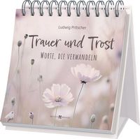 Produktbild: Trauer und Trost &ndash; Worte, die verwandeln