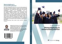 Produktbild: Wertsch&ouml;pfung in Universit&auml;tssystemen