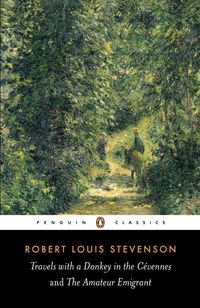 Bild vom Artikel Travels with a Donkey in the Cevennes and the Amateur Emigrant vom Autor Robert Louis Stevenson