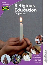 Produktbild: Keene, M: Religious Education for Jamaica Book 3 Stewardship