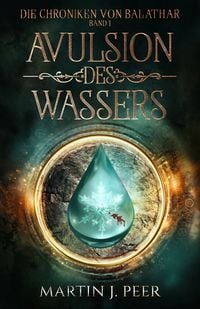 Produktbild: Die Chroniken von Balathar- Avulsion des Wassers