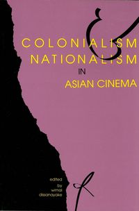 Produktbild: Colonialism and Nationalism in Asian Cinema