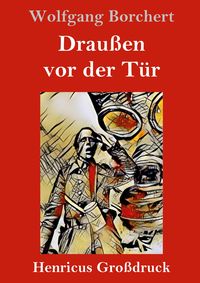 Produktbild: Drau&szlig;en vor der T&uuml;r (Gro&szlig;druck)