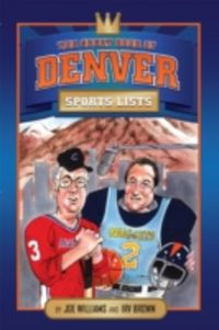 Produktbild: The Great Book of Denver Sports Lists