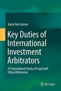Produktbild: Key Duties of International Investment Arbitrators