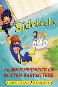 Produktbild: Sidekicks 5: The Brotherhood of Rotten Babysitters