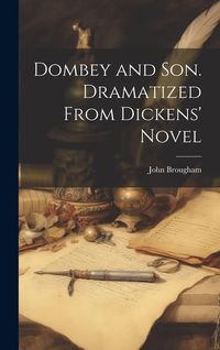 Produktbild: Dombey and Son. Dramatized From Dickens' Novel