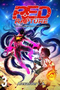 Produktbild: Red Rapture: Born Blessed To Walk A Cursed Reality! #3 (Red Rapture Volume Series, #3)