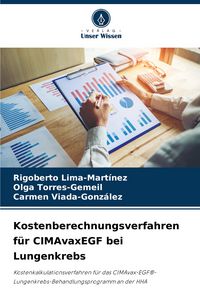 Produktbild: Kostenberechnungsverfahren f&uuml;r CIMAvaxEGF bei Lungenkrebs