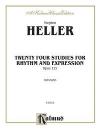 Produktbild: Heller, S: Twenty-Four Piano Studies for Rhythm and Expressi