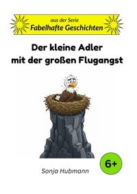 Produktbild: Der kleine Adler mit der gro&szlig;en Flugangst