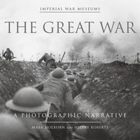 Produktbild: The Great War: A Photographic Narrative