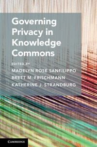 Produktbild: Governing Privacy in Knowledge Commons