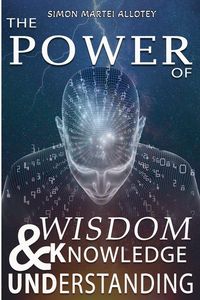 Produktbild: The power of wisdom knowledge and understanding.