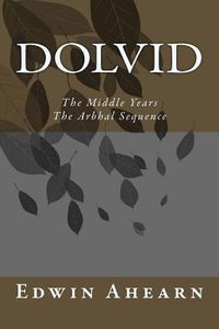 Produktbild: Dolvid the Middle Years: The Arbhal Sequence