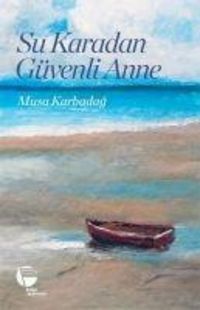 Produktbild: Su Karadan G&uuml;venli Anne
