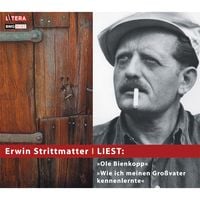 Produktbild: Erwin Strittmatter liest: "Ole Bienkopp" & "Wie ich meinen Gro&szlig;vater kennen lernte"