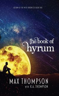 Produktbild: The Book of Hyrum (Return of the Wick Chronicles, #2)