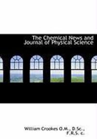 Produktbild: The Chemical News and Journal of Physical Science