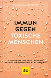Produktbild: Immun gegen toxische Menschen