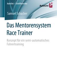 Bild vom Artikel Das Mentorensystem Race Trainer vom Autor Samuel Schacher