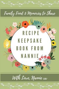 Produktbild: Recipe Keepsake Book From Nannie
