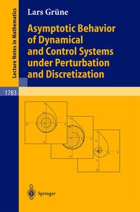 Produktbild: Asymptotic Behavior of Dynamical and Control Systems under Pertubation and Discretization