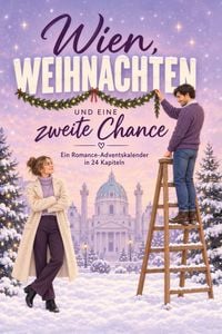 Produktbild: Wien, Weihnachten und eine zweite Chance