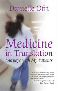 Produktbild: Medicine in Translation: Journeys with My Patients