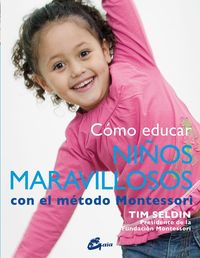Bild vom Artikel Cómo educar niños maravillosos con el método Montessori vom Autor Tim Seldin