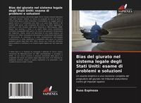 Produktbild: Bias del giurato nel sistema legale degli Stati Uniti: esame di problemi e soluzioni