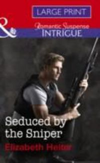 Produktbild: Heiter, E: Seduced By The Sniper