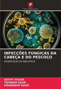 Produktbild: INFEC&Ccedil;&Otilde;ES F&Uacute;NGICAS DA CABE&Ccedil;A E DO PESCO&Ccedil;O