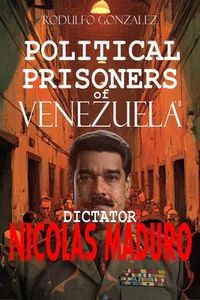 Produktbild: Political Prisoners of Venezuela's dictator Nicolas Maduro